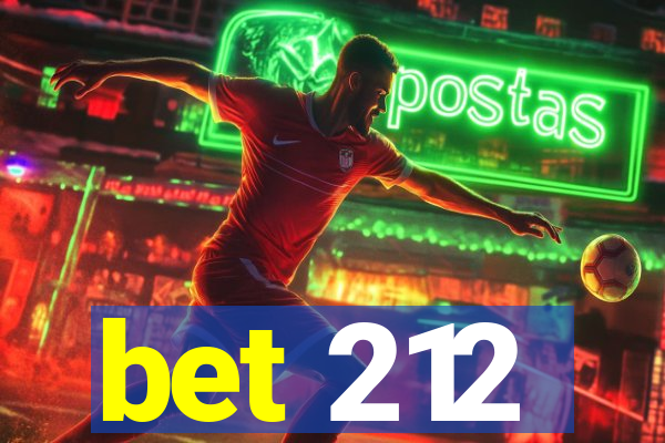 bet 212